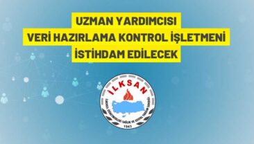 İLKSAN 18 personel istihdam edecek