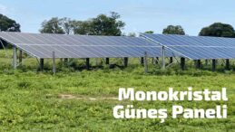 Monokristal Güneş Panellerinin Çalışma Prensibi ve Yapısı
